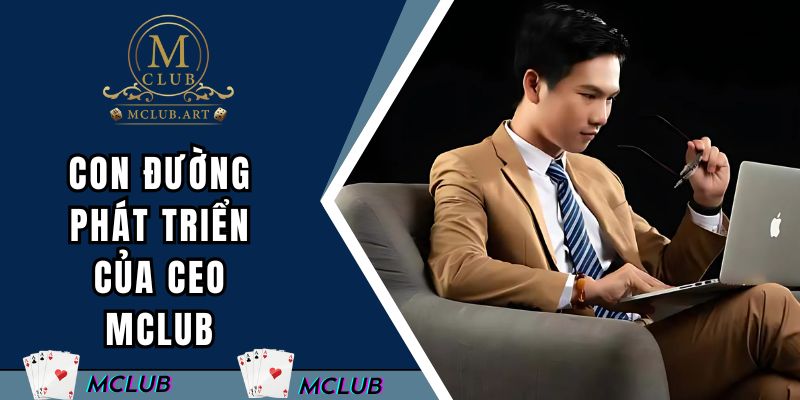 Con đường phát triển của nam ceo