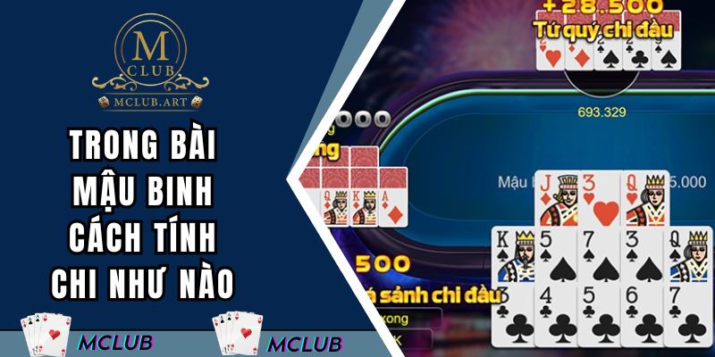 Cách tính chi trong mậu binh